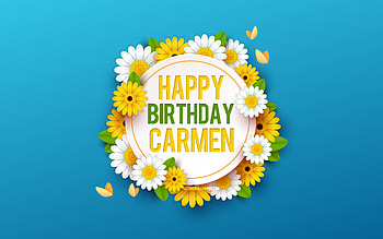 Happy Birtay Carmen, , Blue Background with Flowers, Carmen, Floral Background, Happy Carmen Birtay, Beautiful Flowers, Carmen Birtay, Blue Birtay Background HD wallpaper