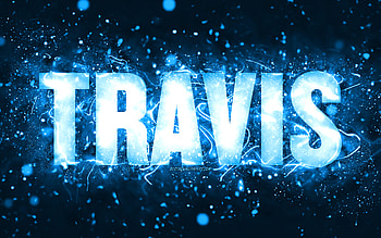 Happy Birtay Travis, , blue neon lights, Travis name, creative, Travis Happy Birtay, Travis Birtay, popular american male names, with Travis name, Travis HD wallpaper