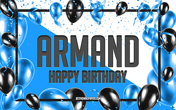 Happy Birtay Armand, Birtay Balloons Background, Armand, with names, Armand Happy Birtay, Blue Balloons Birtay Background, Armand Birtay HD wallpaper
