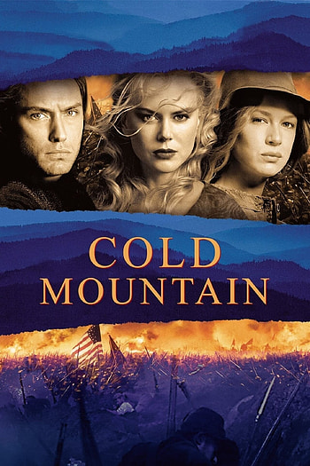 Cold Mountain, Civil War epic, Forbidden love, Appalachian beauty HD phone wallpaper