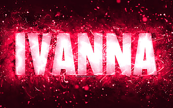 Happy Birtay Ivanna, , pink neon lights, Ivanna name, creative, Ivanna Happy Birtay, Ivanna Birtay, popular american female names, with Ivanna name, Ivanna HD wallpaper