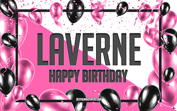 Happy Birtay Laverne, Birtay Balloons Background, Laverne, with names, Laverne Happy Birtay, Pink Balloons Birtay Background, greeting card, Laverne Birtay HD wallpaper