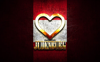 I Love Judenburg, austrian cities, golden inscription, Day of Judenburg, Austria, golden heart, Judenburg with flag, Judenburg, Cities of Austria, favorite cities, Love Judenburg HD wallpaper