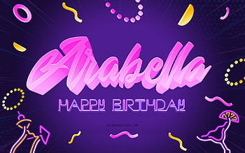 Happy Birtay Arabella, , Purple Party Background, Arabella, creative art, Happy Arabella birtay, Arabella name, Arabella Birtay, Birtay Party Background HD wallpaper