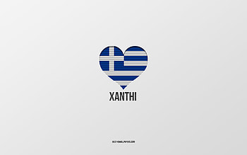 I Love Xanthi, Greek cities, Day of Xanthi, gray background, Xanthi, Greece, Greek flag heart, favorite cities, Love Xanthi HD wallpaper