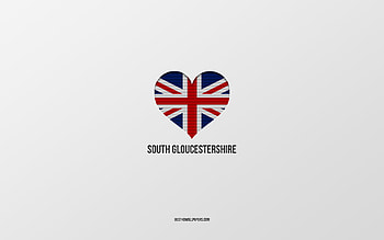 I Love South Gloucestershire, British cities, Day of South Gloucestershire, gray background, United Kingdom, South Gloucestershire, British flag heart, favorite cities, Love South Gloucestershire HD wallpaper