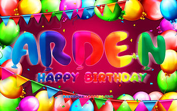 Happy Birtay Arden, , colorful balloon frame, Arden name, purple background, Arden Happy Birtay, Arden Birtay, popular american female names, Birtay concept, Arden HD wallpaper