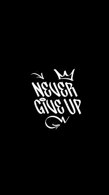 Never give up , typography, fonts, king, cool, black, logo, graffiti, skull, india, crwon HD phone wallpaper