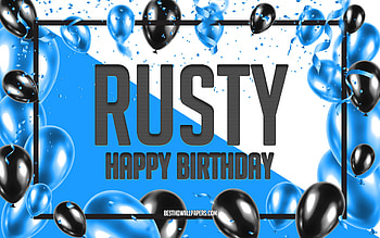 Happy Birtay Rusty, Birtay Balloons Background, Rusty, with names, Rusty Happy Birtay, Blue Balloons Birtay Background, Rusty Birtay HD wallpaper