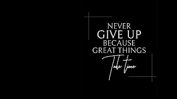 Never Give up . , , quotes, Never Give Up Black HD wallpaper