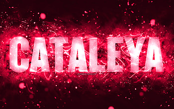 Happy Birtay Cataleya, , pink neon lights, Cataleya name, creative, Cataleya Happy Birtay, Cataleya Birtay, popular american female names, with Cataleya name, Cataleya HD wallpaper