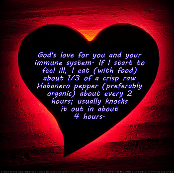 God's Love For You And Your Immune System 2, natural, fitness, flu, home remedies, health, faith, pandemic, immune system booster, chills, coughs, fever, illness, quarantine, coronavirus, healing, covid, sweats, hope, hearts, sick, virus, sniffles, retired, miracle, COVID-19, colds, religious, love, seniors, wisdom, peace, spiritual, supernatural HD wallpaper