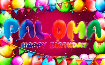 Happy Birtay Paloma, , colorful balloon frame, Paloma name, purple background, Paloma Happy Birtay, Paloma Birtay, popular american female names, Birtay concept, Paloma HD wallpaper