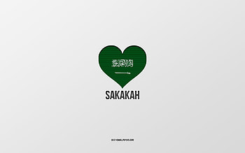 I Love Sakakah, Saudi Arabia cities, Day of Sakakah, Saudi Arabia, Sakakah, gray background, Saudi Arabia flag heart, Love Sakakah HD wallpaper