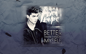 adam lambert: better than i know myself, sexy, adam lambert, hot, awsome HD wallpaper