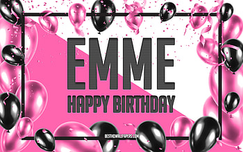 Happy Birtay Emme, Birtay Balloons Background, Emme, with names, Emme Happy Birtay, Pink Balloons Birtay Background, greeting card, Emme Birtay HD wallpaper