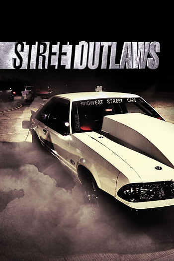 Street Outlaws, Poster collection, Thrilling series, Impressive database HD phone wallpaper