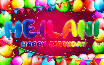 Happy Birtay Meilani, , colorful balloon frame, Meilani name, purple background, Meilani Happy Birtay, Meilani Birtay, popular american female names, Birtay concept, Meilani HD wallpaper