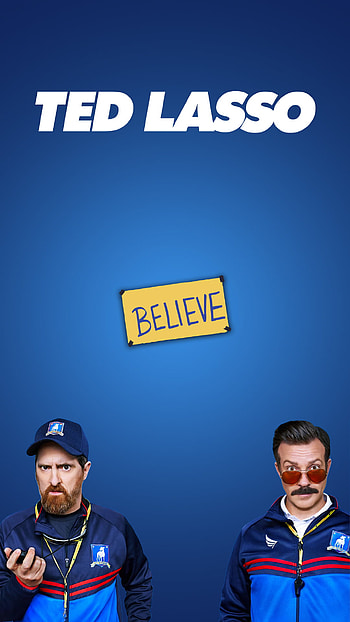 Ted Lasso - Coach Beard & Ted Lasso - Believe, TV Show, Ted Lasso HD phone wallpaper