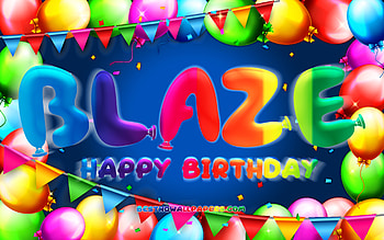 Happy Birtay Blaze, , colorful balloon frame, Blaze name, blue background, Blaze Happy Birtay, Blaze Birtay, popular american male names, Birtay concept, Blaze HD wallpaper