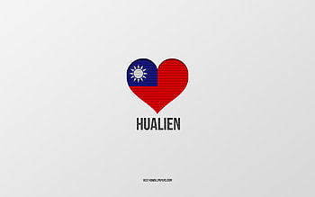 I Love Hualien, Taiwan cities, Day of Hualien, gray background, Hualien, Taiwan, Taiwan flag heart, favorite cities, Love Hualien HD wallpaper