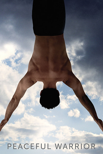 Peaceful Warrior 2006, Inspirational movie, Self-discovery, Journey of enlightenment HD phone wallpaper
