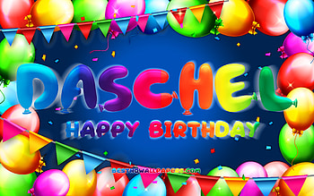 Happy Birtay Daschel, , colorful balloon frame, Daschel name, blue background, Daschel Happy Birtay, Daschel Birtay, popular german male names, Birtay concept, Daschel HD wallpaper