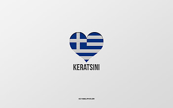 I Love Keratsini, Greek cities, Day of Keratsini, gray background, Keratsini, Greece, Greek flag heart, favorite cities, Love Keratsini HD wallpaper