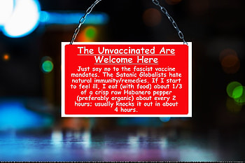 The Unvaccinated Are Welcome Here, dom, unvaccinated, retired, miracles, supernatural, COVID-19, colds, religious, love, seniors, wisdom, choice, spiritual, peace, flu, home remedies, faith, tness, pandemic, onchitus, chills, coughs, fever, quarantine, sick, hope, positive, bronchitus, sinusitus, natural, fitness, health, illness, hot peppers, coronavirus, inspiring, sign, healing, welcome sign, eats, motivational, virus, uplifting HD wallpaper
