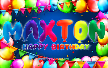 Happy Birtay Maxton, , colorful balloon frame, Maxton name, blue background, Maxton Happy Birtay, Maxton Birtay, popular american male names, Birtay concept, Maxton HD wallpaper