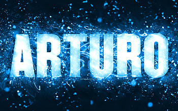 Happy Birtay Arturo, , blue neon lights, Arturo name, creative, Arturo Happy Birtay, Arturo Birtay, popular american male names, with Arturo name, Arturo HD wallpaper