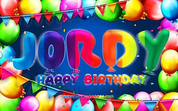 Happy Birtay Jordy, , colorful balloon frame, Jordy name, blue background, Jordy Happy Birtay, Jordy Birtay, popular american male names, Birtay concept, Jordy HD wallpaper