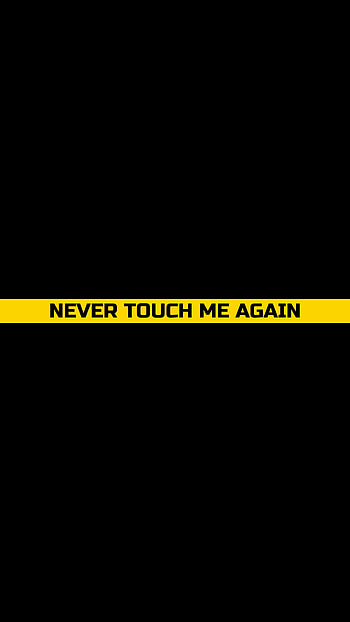 Words, Inscription, Text, Touching, Touch, Warning HD phone wallpaper
