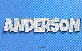 Anderson, blue lines background, with names, Anderson name, male names, Anderson greeting card, line art, with Anderson name HD wallpaper