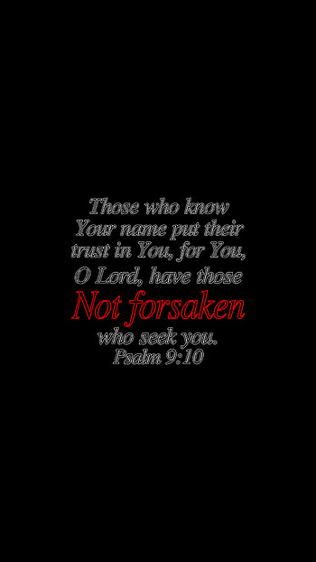Psalm 9:10, Psalms, art, Jesus, Bible, Christian, biblical, forsaken, Bible verse, seek you HD phone wallpaper