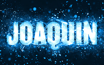 Happy Birtay Joaquin, , blue neon lights, Joaquin name, creative, Joaquin Happy Birtay, Joaquin Birtay, popular american male names, with Joaquin name, Joaquin HD wallpaper