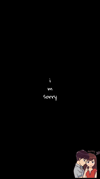 I am sorry cute wallpa, love, amoled, black, dark, , imsorry HD phone wallpaper