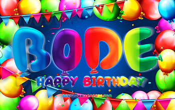 Happy Birtay Bode, , colorful balloon frame, Bode name, blue background, Bode Happy Birtay, Bode Birtay, popular american male names, Birtay concept, Bode HD wallpaper
