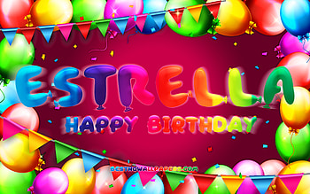 Happy Birtay Estrella, , colorful balloon frame, Estrella name, purple background, Estrella Happy Birtay, Estrella Birtay, popular american female names, Birtay concept, Estrella HD wallpaper