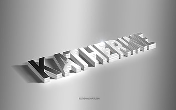 Katherine, silver 3d art, gray background, with names, Katherine name, Katherine greeting card, 3d art, with Katherine name HD wallpaper