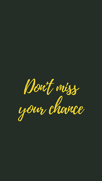 Words, Phrase, Inscription, Motivation, Chance HD phone wallpaper