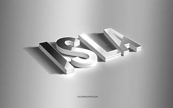 Isla, silver 3d art, gray background, with names, Isla name, Isla greeting card, 3d art, with Isla name HD wallpaper