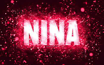 Happy Birtay Nina, , pink neon lights, Nina name, creative, Nina Happy Birtay, Nina Birtay, popular american female names, with Nina name, Nina HD wallpaper