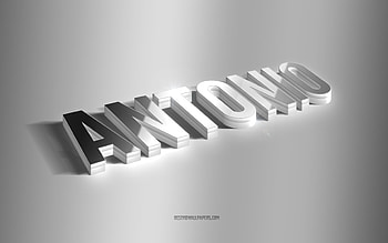 Antonio, silver 3d art, gray background, with names, Antonio name, Antonio greeting card, 3d art, with Antonio name HD wallpaper