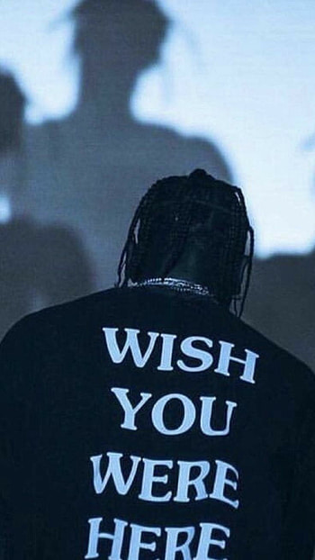 Travis scott. Travis scott , Travis scott , Travis scott, Wish You Were Here HD phone wallpaper