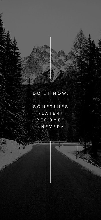 Do It Now, road, dark, saying HD phone wallpaper