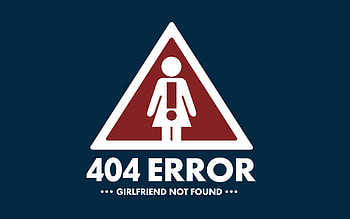 404 Error Girlfriend Not Found, computer, error, girlfriend, typography HD wallpaper