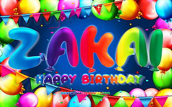 Happy Birtay Zakai, , colorful balloon frame, Zakai name, blue background, Zakai Happy Birtay, Zakai Birtay, popular american male names, Birtay concept, Zakai HD wallpaper