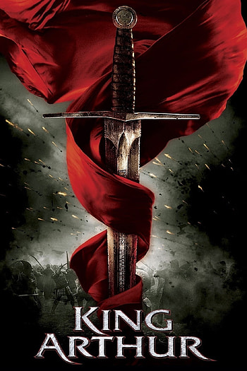 King Arthur 2004 posters, Movie marketing, Memorable visuals, Epic fantasy HD phone wallpaper