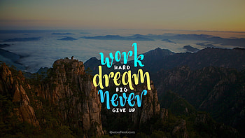 Work Hard Dream Big HD wallpaper